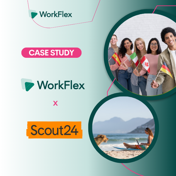 Mobiles Arbeiten im Ausland bei Scout24 dank WorkFlex